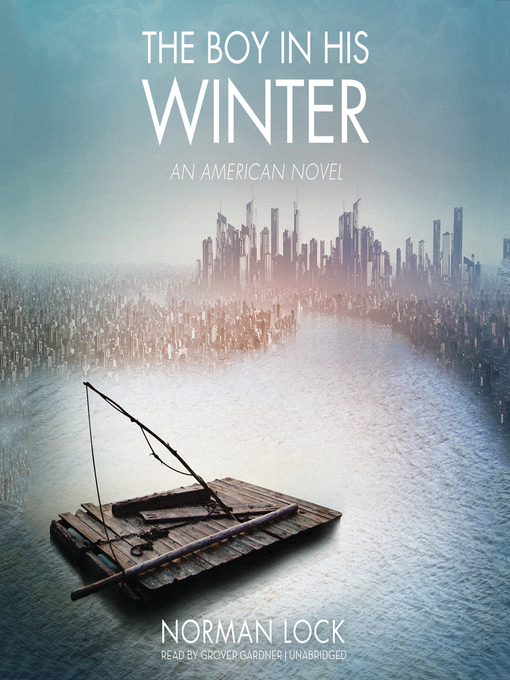 Title details for The Boy in His Winter by Norman Lock - Wait list